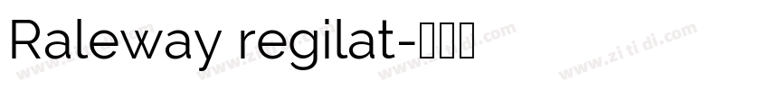 Raleway regilat字体转换